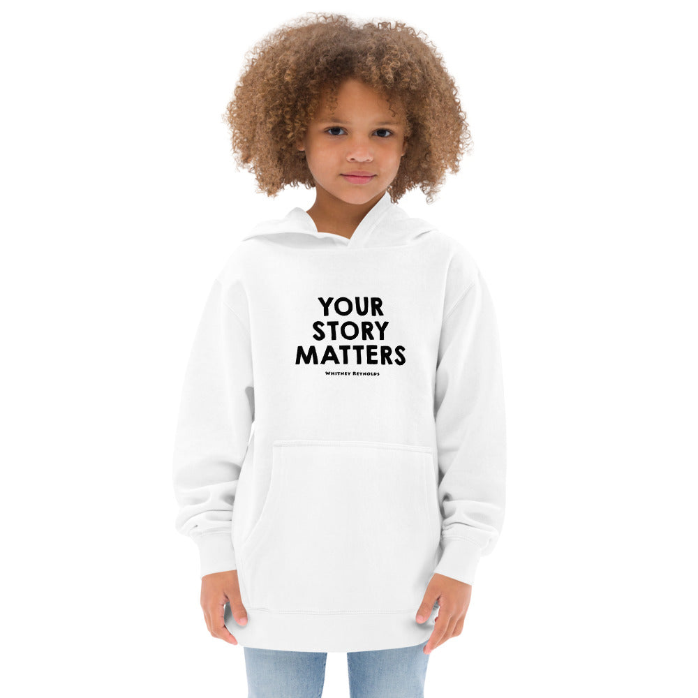 FAVORITE KIDS HOODIE WHITE - YOUR STORY MATTERS. WHITNEY REYNOLDS